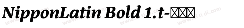 NipponLatin Bold 1.t字体转换